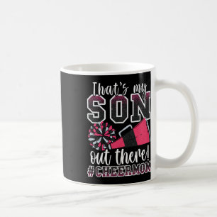 That's My Son Out There Funny Loud Proud Cheer Mum Coffee Mug