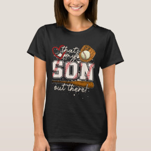 That's My Son Out There Sell Matching Family  T-Shirt