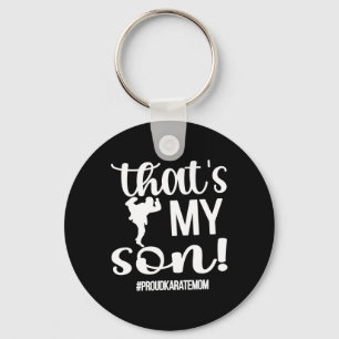 That's My Son Proud Karate Mum Karate Mama Key Ring