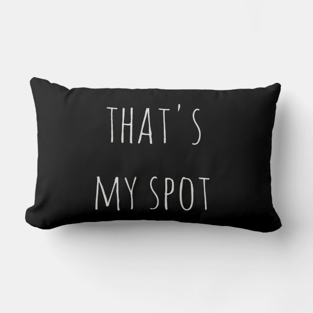 That's my spot throw pillow (Front)
