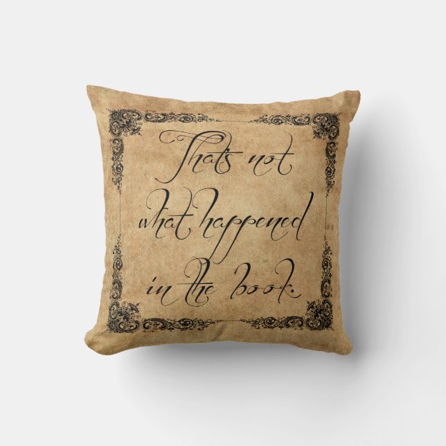 That's not what happened. cushion (Front)