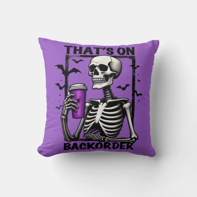 That's On Backorder Halloween Pharmacy Tech Cushion (Front)