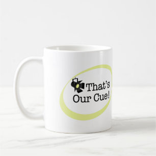 That's Our Cue Coffee Mug