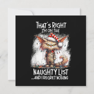 That's Right I'm On The Naughty List And I Regret  Invitation