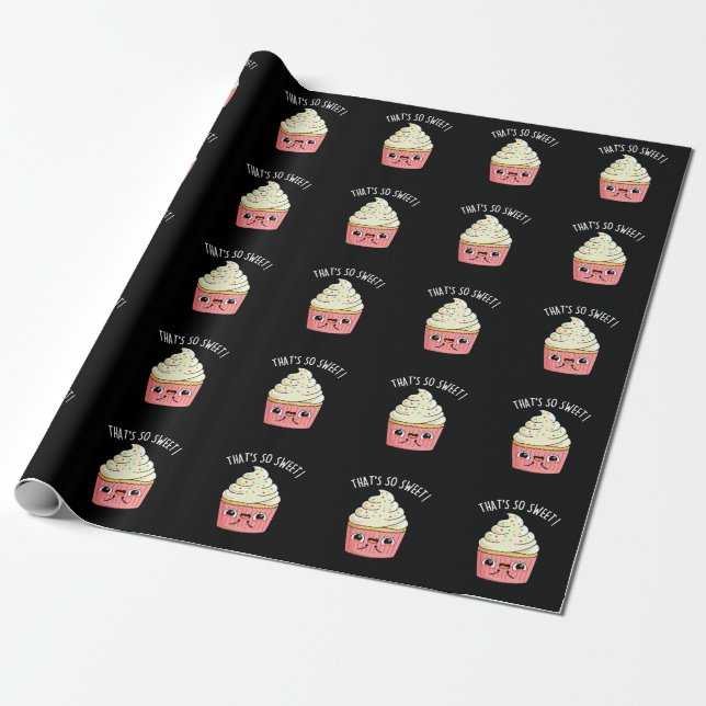 That's So Sweet Funny Sprinkled Cupcake Pun  Dark  Wrapping Paper (Unrolled)