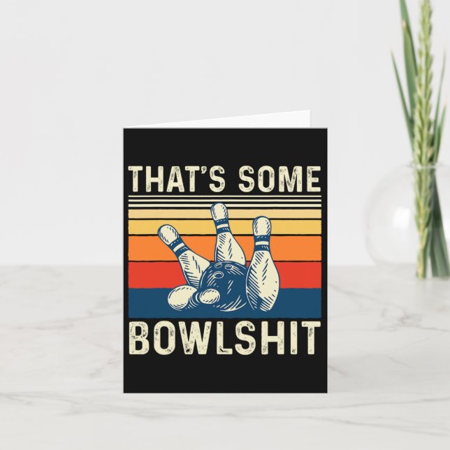 That's Some Bowl - Bowling Bowler  Card (Front)