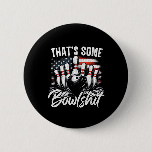 That's Some Bowl Vintage Funny Usa Flag Bowling Bo 6 Cm Round Badge