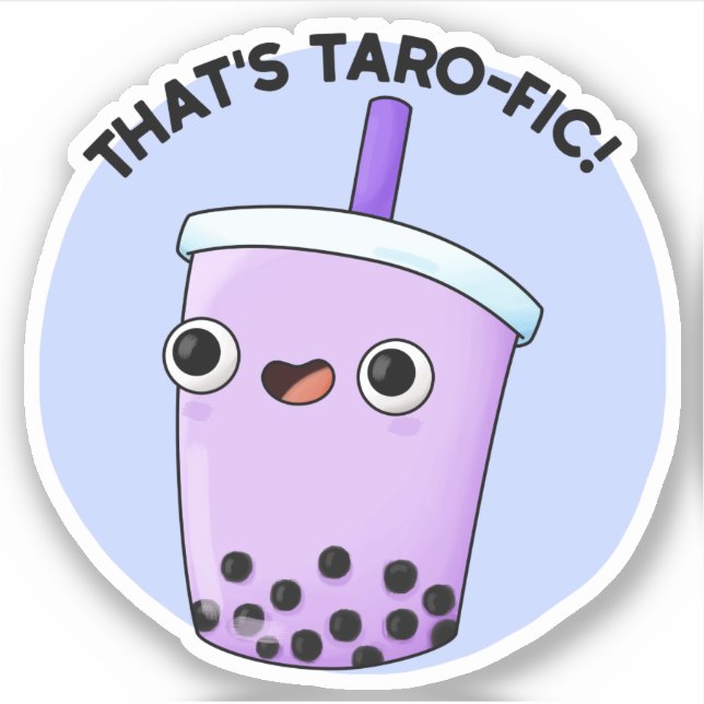 That's Taroffic Funny Boba Tea Pun  (Front)