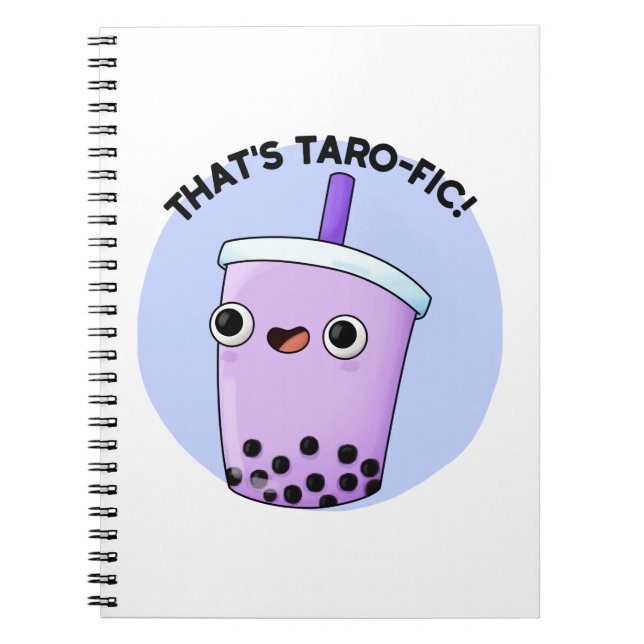 That's Taroffic Funny Boba Tea Pun  Notebook (Front)