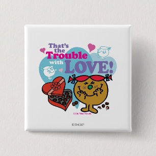 That's the Trouble with Love! 15 Cm Square Badge