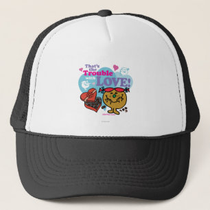 That's the Trouble with Love! Trucker Hat