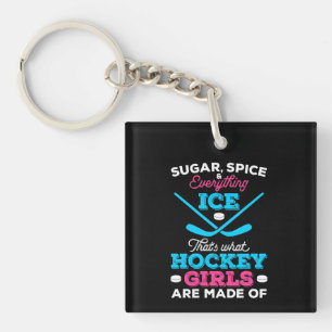 That's What Hockey Girls Are Made Of Key Ring