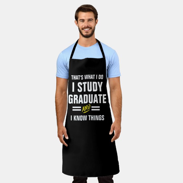 That's What I Do Apron - Graduate & I Know Things (Worn)