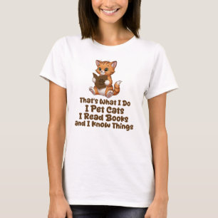 That's What I Do, Bookish Cat T-Shirt