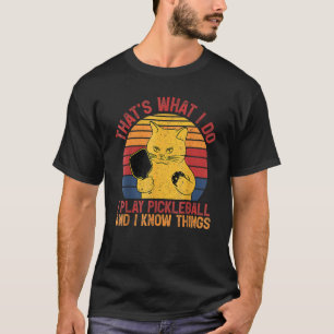 That's What I Do Cat Paddleball Player Pickleball T-Shirt