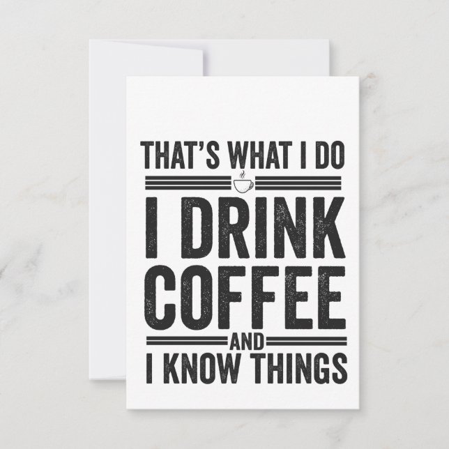 That's What I Do I Drink Coffee Funny Caffeine  Thank You Card (Front)
