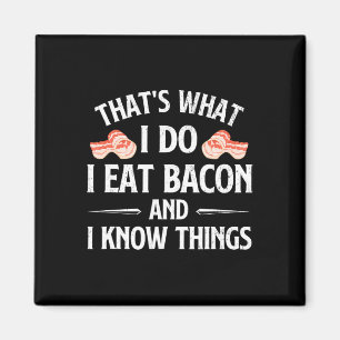 That's What I Do I Eat Con - Con Lover Bbq Pork Gr Magnet