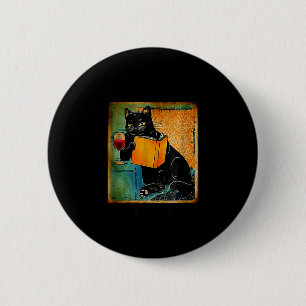 That's what i do i read books i drink wine i know 6 cm round badge