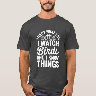 Thats What I Do I Watch Birds Birding retro T-Shirt