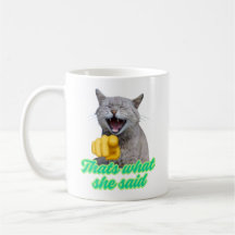 That's What She Said Funny Laughing Cat Meme