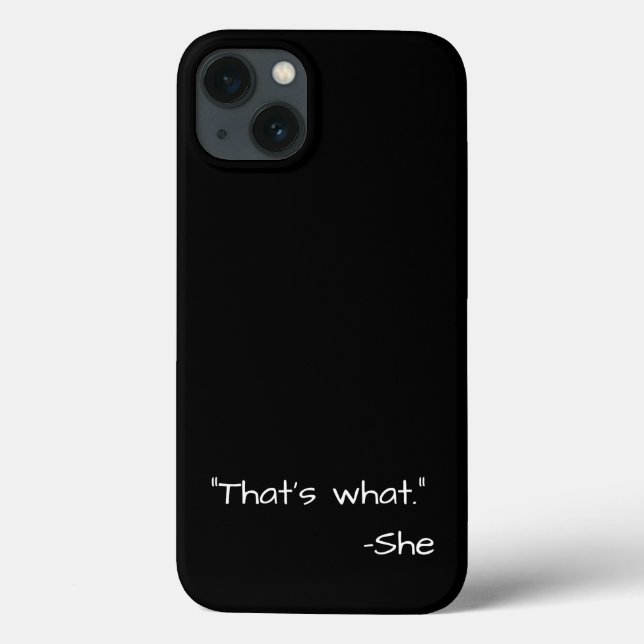 That's what she said quote funny Case-Mate iPhone case (Back)