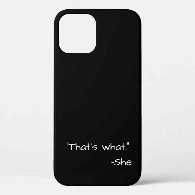 That's what she said quote funny Case-Mate iPhone case (Back)