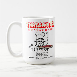 Thatsa' Nice Restaurant, Oak Lawn, Illinois Coffee Mug