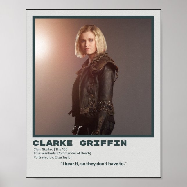 The 100 Clarke Griffin Poster (Front)