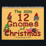 The 12 Gnomes of Christmas 2026 Calendar<br><div class="desc">On each month of the year, a new group of gnomes appear—bringing joy, cheer, and a sprinkle of spritely magic! From a gnome stuck in a pear tree to gnomes drumming in a parade, each page captures a whimsical scene that tells its own merry story. Just like the classic holiday...</div>