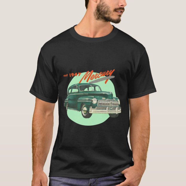 The 1947 Mercury T-Shirt (Front)