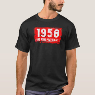 The 1958 Year of Birth for Men and Women Awesome B T-Shirt