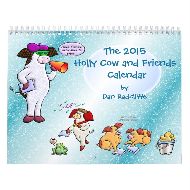 The 2015 Holly Cow and Friends Calendar (Cover)