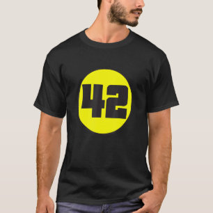 The 42 Answer to Life The Universe And Everything T-Shirt