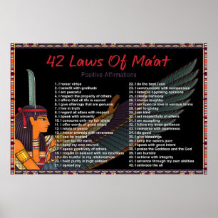 The 42 Laws Of Maat - Positive Affirmations Poster