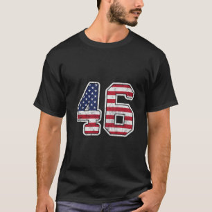 The 46 President Of The United States American Fla T-Shirt