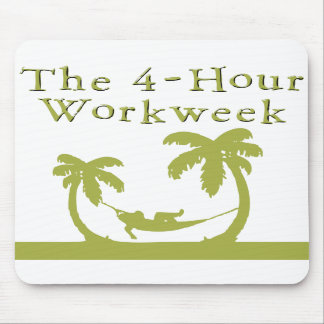 The 4-Hour Workweek Mousepad