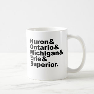 The 5 Great Lakes   Huron Ontario Michigan Erie Coffee Mug