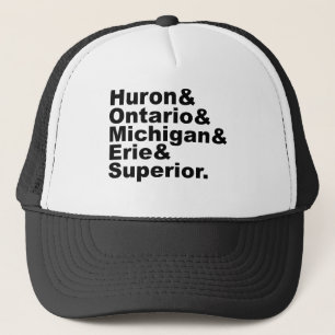 The 5 Great Lakes Huron Ontario Michigan Erie Trucker Hat