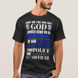 The 8th Day God Looked Down On His Planned Paradis T-Shirt