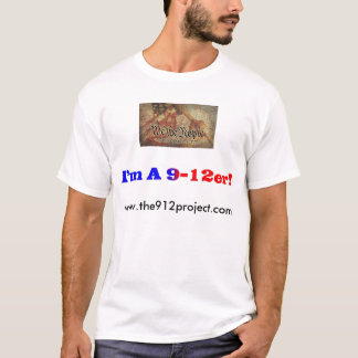The 9-12 Project and "I'm a 9-12er!" T-Shirt