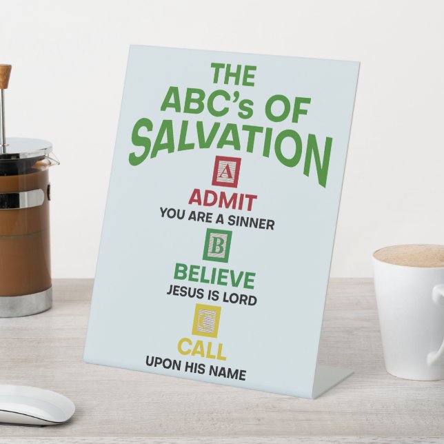 The ABC's of Salvation Pedestal Sign (In SItu)