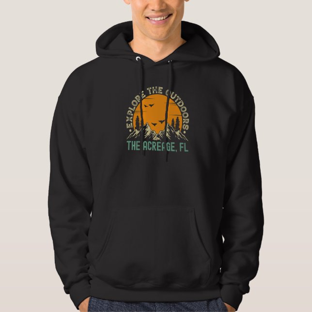 The Acreage, Florida - Explore The Outdoors Premiu Hoodie (Front)