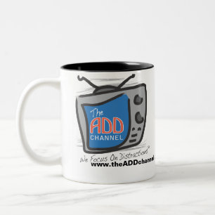 The ADD Channel - We Focus On Distractions Two-Tone Coffee Mug