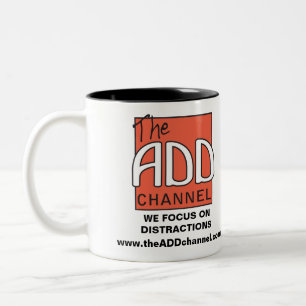 The ADD Channel - We Focus On Distractions Two-Tone Coffee Mug
