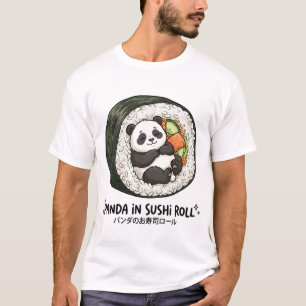The Adorable Panda Sushi Roll of Your Dreams T-Shirt