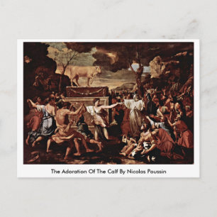 The Adoration Of The Calf By Nicolas Poussin Postcard