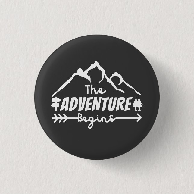 The Adventure Begins  3 Cm Round Badge (Front)