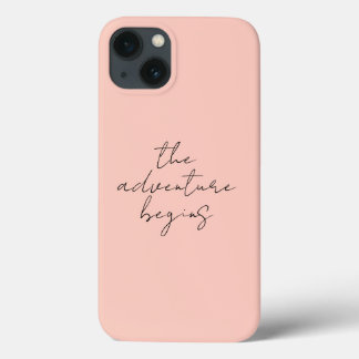 The Adventure Begins Minimalistic Calligraphy iPhone 13 Case
