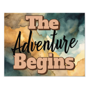 The Adventure Begins Photo Print