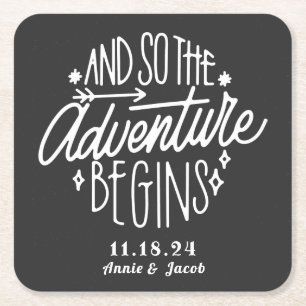 The Adventure Begins Save the Date Square Paper Coaster